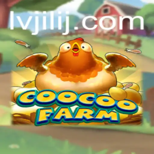 CooCooFarm: The Exciting Gaming Experience with LV JILI